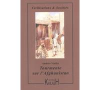 Tourmente sur l'Afghanistan