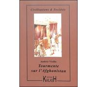 Tourmente sur l'Afghanistan - Andrée Viollis - Kailash Eds - broché - Roman