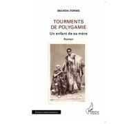 Shanda Tonme – Tourments de polygamie : Un enfant de sa mère – Roman – Broché