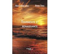 Tourments et renaissance