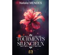 Tourments silencieux - Natalie Mendes - La Grande Vague - broché - Roman