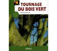 Tournage du bois vert