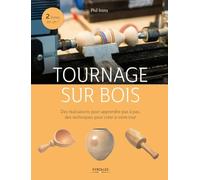 Tournage sur bois Phil Irons (Auteur)