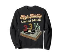 Tourne-Disque Haute fidélité 33 1/3 Amateur de disques vinyles Sweatshirt