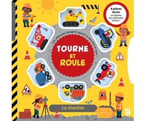 Tourne et roule - Le chantier - Amanda Enright - Le Ballon Eds - cartonné - Livre-jeu