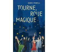 Tourne, roue magique - Dawn Powell - Quai Voltaire Eds - Poche - Roman