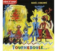 Tourneboule...Chansons d'ici et d'ailleurs