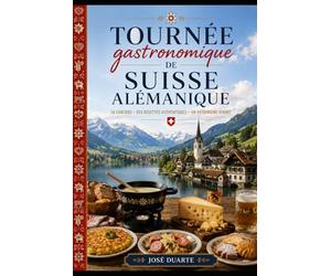 Tournée gastronomique: De suisse alémanique