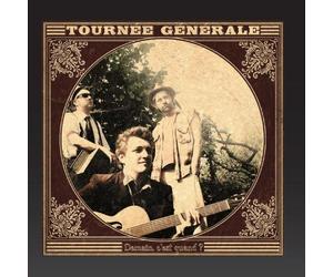 tournee generale - Demain c est Quand