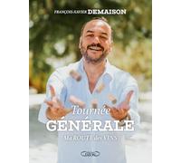 Tournée générale - Ma route des vins