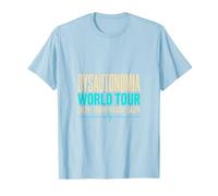 Tournée Mondiale sur la dysautonomie : Un drôle de Guerrier des Maladies chroniques T-Shirt
