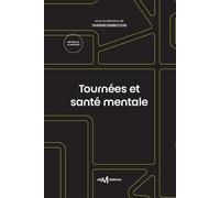 Tournées et santé mentale Guide pratique à destination de l’artiste et de son entourage - Tamsin Embleton - Centre National De La Musique - broché - Guide