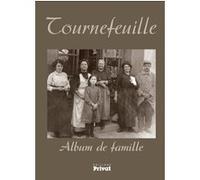 Tournefeuille album de famille