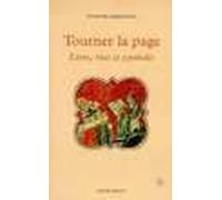 Tourner La Page - Livre, Rites Et Symboles
