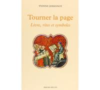 Tourner la page: Livre, rites et symboles
