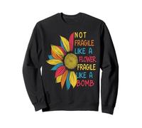 Tournesol coloré pas fragile comme une fleur mais une bombe Sweatshirt