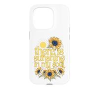 Tournesols « There is Sunshine in My Soul » Coque pour iPhone 15 Pro