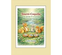 Tourni-coquille et le passage tome2