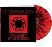 Children on Stun – Tourniquets of Love's Desire – Vinyle Red & Black Splatter – Import