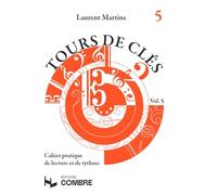 Tours de cles - t05 - tours de cles v5 --- formation musicale - cahier pratique de lecture et de ryt: Cahier pratique de lecture et de rythme