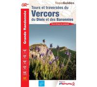 Tours et traversées du Vercors du Diois et des Baronnies Réf. 904 - Collectif - Federation Francaise De Randonnee Pedestre - broché - Guide