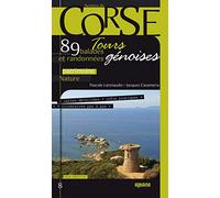 Tours génoises: 89 balades et randonnées