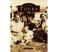 Tours - Tome I - Tours Tome 1 - Brigitte Lucas - Nouvelles Editions Sutton - Livre