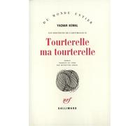 Tourterelle, ma tourterelle - Yachar Kemal - Gallimard - broché - Livre