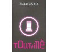 Tourville - Alex D. Jestaire - Au diable vauvert - broché - Roman
