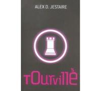 Tourville Alex D. Jestaire (Auteur)