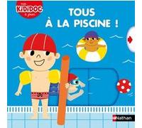 Tous à la piscine ! - Mes Kididoc à jouer N16 Marion Piffaretti (Illustration)