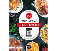 Tous accro au air fryer !