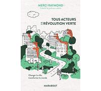 Tous acteurs de la révolution verte