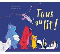 Tous au lit ! - Paule Battault - Fleurus - cartonné - Album jeunesse