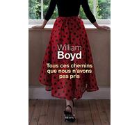 Tous ces chemins que nous n'avons pas pris