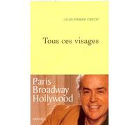 Tous ces visages - Jean-Pierre Grédy - Grasset - broché - Théâtre
