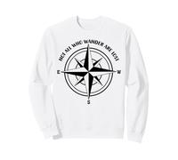 Tous Ceux Qui errent ne sont Pas perdus Awesome Compass Summer Adventure Sweatshirt