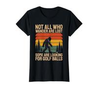 Tous Ceux Qui errent ne sont Pas perdus Golf Bigfoot T-Shirt Graphique avec Valeur