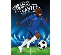 Tous champions ! N'Golo Kanté - La course du roi Louis-Stéphane Ulysse (Auteur)