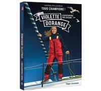 Tous Champions ! Violette Dorange Sandra Kollender (Auteur)