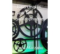 Tous cinglés sauf le schizophrène