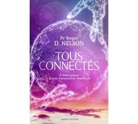 Tous connectés - L'émergence d'une conscience mondiale