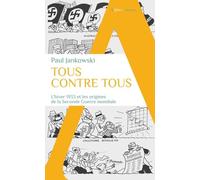 Tous contre tous Paul Jankowski (Auteur)