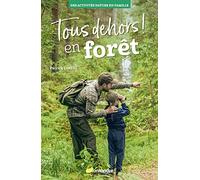 Tous dehors! En forêt