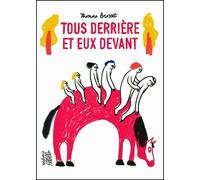 Tous derrière et eux devant - Thomas Brosset - Flblb Eds - broché - Bande dessinée