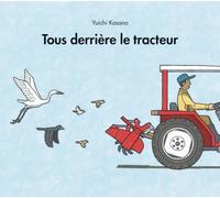 Tous derrière le tracteur