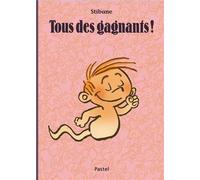 Tous des gagnants ! de Stibane (2013) Album