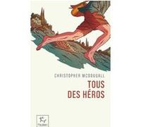 Tous des héros