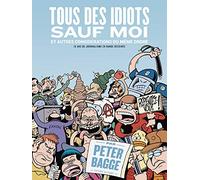 Tous des idiots sauf moi