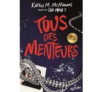 Tous des menteurs Karen M. McManus (Auteur), Anne Delcourt (Traduction)